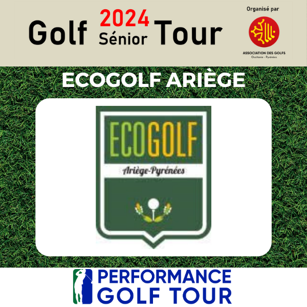 AFFICHE WEB GST ARIEGE GOLF SENIOR TOUR 2024 EPREUVE ECOGOLF ARIEGE