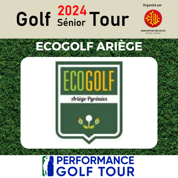 GOLF SENIOR TOUR 2024 EPREUVE ECOGOLF ARIEGE