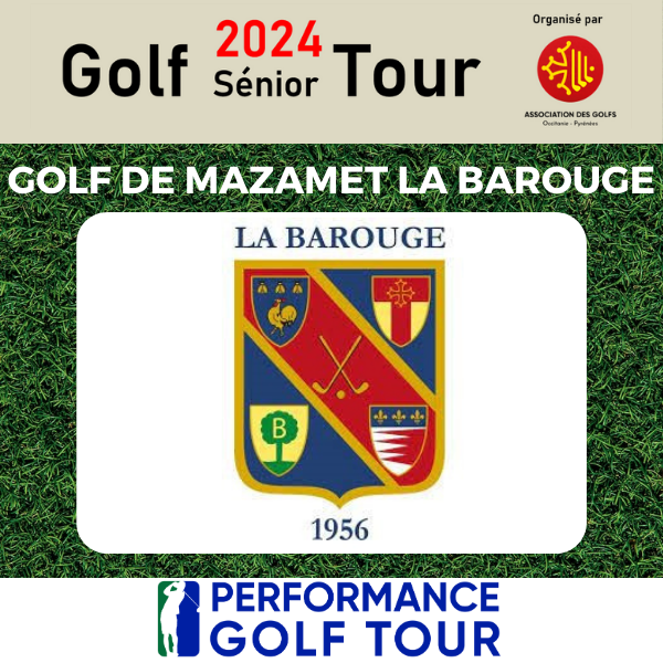 GOLF SENIOR TOUR 2024 EPREUVE GOLF MAZAMET LA BAROUGE