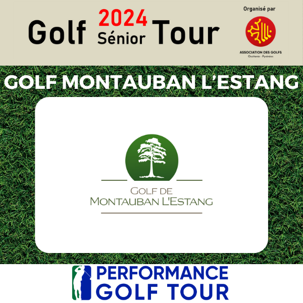 AFFICHE WEB GST MONTAUBAN GOLF SENIOR TOUR 2024 EPREUVE GOLF MONTAUBAN L'ESTANG