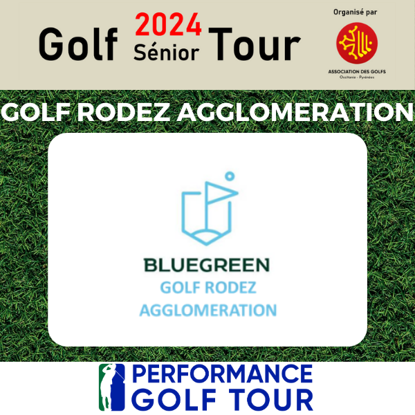AFFICHE WEB GST RODEZ GOLF SENIOR TOUR 2024 EPREUVE GOLF RODEZ AGGLOMERATION
