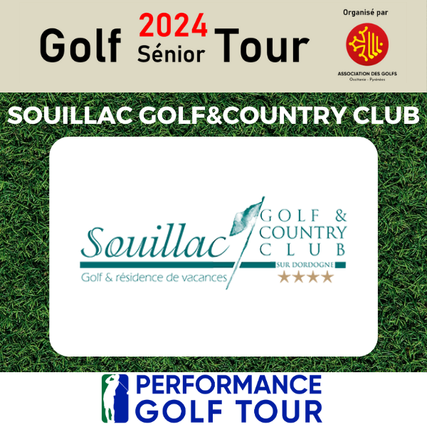 GOLF SENIOR TOUR 2024 EPREUVE SOUILLAC GOLF COUNTRY CLUB