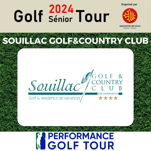 AFFICHE WEB GST SOUILLAC GOLF SENIOR TOUR 2024 EPREUVE SOUILLAC GOLF COUNTRY CLUB