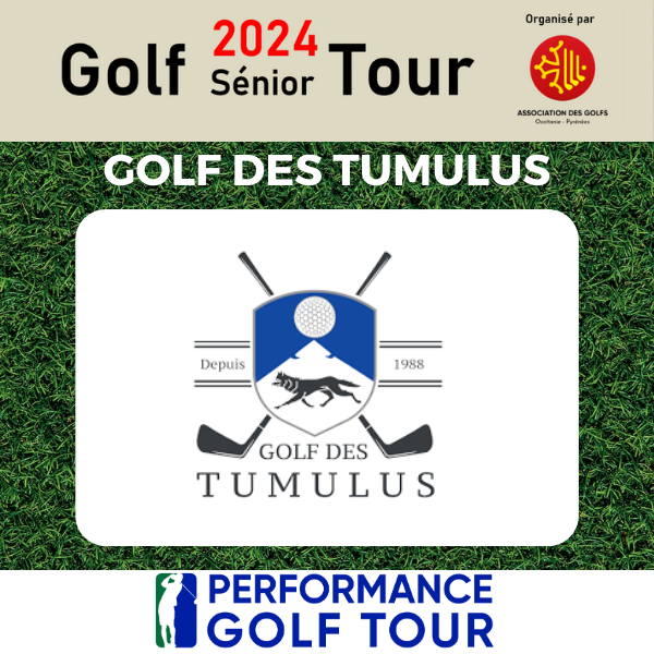 GOLF SENIOR TOUR 2024 EPREUVE GOLF DES TUMULUS