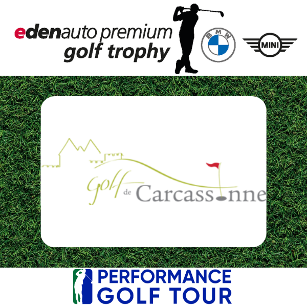 Golf de Carcassonne Edenauto Premium Golf Trophy 2024